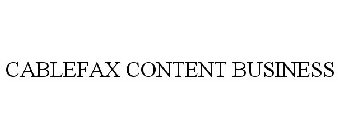 CABLEFAX CONTENT BUSINESS