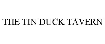 THE TIN DUCK TAVERN