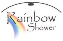 RAINBOW SHOWER