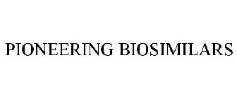 PIONEERING BIOSIMILARS