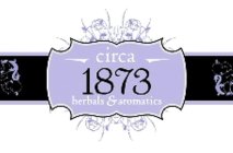 CIRCA 1873 HERBALS & AROMATICS