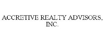 ACCRETIVE REALTY ADVISORS, INC.