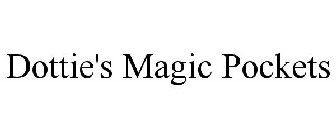 DOTTIE'S MAGIC POCKETS