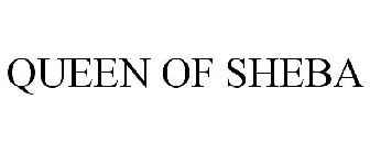 QUEEN OF SHEBA