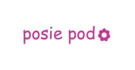 POSIE POD