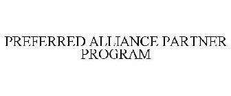 PREFERRED ALLIANCE PARTNER PROGRAM