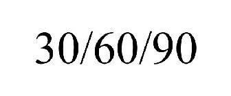 30/60/90