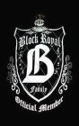 BLOCK ROYAL B FAMILY OFFICIAL MEMBER