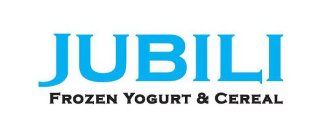 JUBILI FROZEN YOGURT & CEREAL