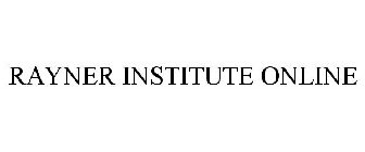 RAYNER INSTITUTE ONLINE