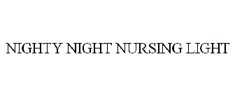 NIGHTY NIGHT NURSING LIGHT