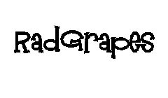 RAD GRAPES
