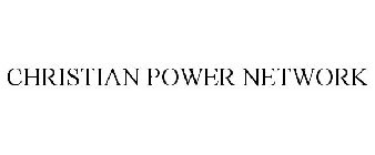 CHRISTIAN POWER NETWORK