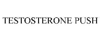 TESTOSTERONE PUSH