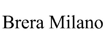 BRERA MILANO