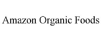 AMAZON ORGANIC FOODS