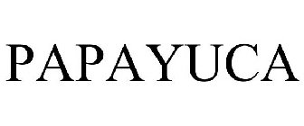 PAPAYUCA