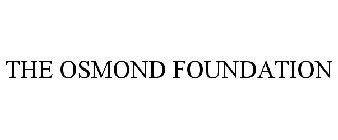 THE OSMOND FOUNDATION