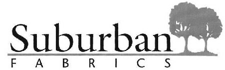 SUBURBAN FABRICS