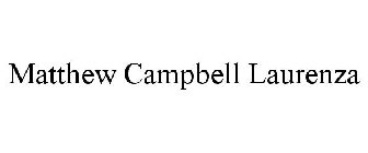 MATTHEW CAMPBELL LAURENZA