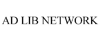 AD LIB NETWORK