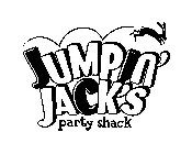 JUMPIN' JACK'S PARTY SHACK