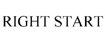 RIGHT START