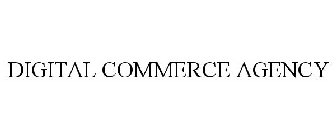 DIGITAL COMMERCE AGENCY