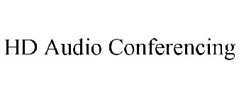 HD AUDIO CONFERENCING