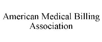 AMERICAN MEDICAL BILLING ASSOCIATION