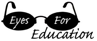 EYES FOR EDUCATION