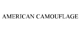 AMERICAN CAMOUFLAGE