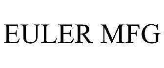 EULER MFG