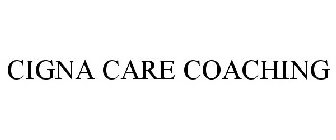 CIGNA CARE COACHING