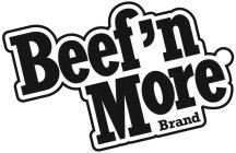 BEEF 'N MORE BRAND