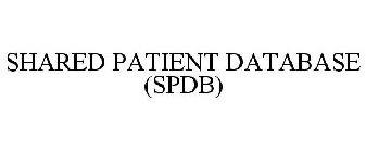 SHARED PATIENT DATABASE (SPDB)