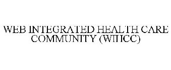 WEB INTEGRATED HEALTH CARE COMMUNITY (WIHCC)