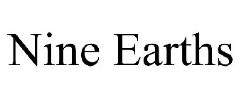 NINE EARTHS