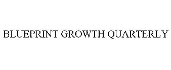 BLUEPRINT GROWTH QUARTERLY