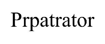 PRPATRATOR