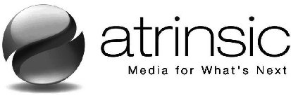 ATRINSIC MEDIA FOR WHAT'S NEXT