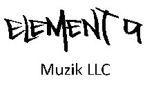 ELEMENT 9 MUZIK LLC