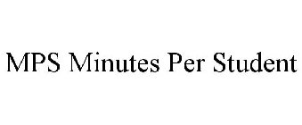 MPS MINUTES PER STUDENT