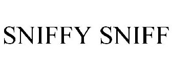 SNIFFY SNIFF