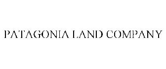 PATAGONIA LAND COMPANY