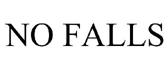 NO FALLS