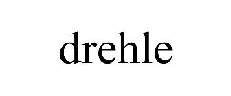 DREHLE