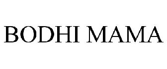 BODHI MAMA