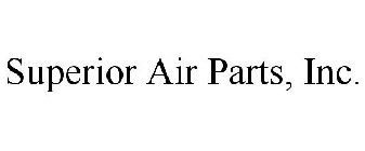 SUPERIOR AIR PARTS, INC.