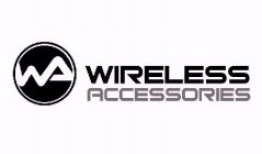 WIRELESS ACCESSORIES WA